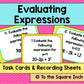 Evaluating Expressions Task Cards